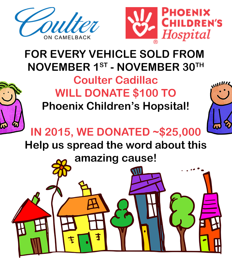 Coulter Cadillac Phoenix is helping support the Phoenix Children's Hospital